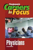 Physicians (Ferguson's Careers in Focus) 0816058687 Book Cover