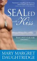 SEALed with a Kiss 140221118X Book Cover