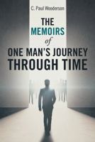 The Memoirs of One Man's Journey Through Time 1973601524 Book Cover