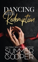 Dancing With Redemption: A Billionaire Best Friend's Brother Romance (Barre To Bar) 1917075049 Book Cover