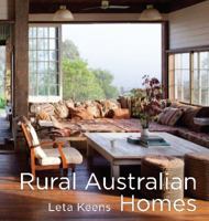 Rural Australian Homes 1743364458 Book Cover