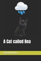 A Cat called Bea B08NVDLRTX Book Cover