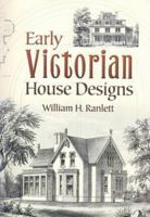 Early Victorian House Designs 0486448630 Book Cover