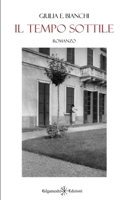 Il tempo sottile (ANUNNAKI - Narrativa) (Italian Edition) 8868677814 Book Cover
