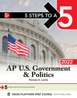 5 Steps to a 5: AP U.S. Government & Politics 2022 1264267649 Book Cover