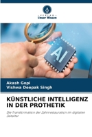 Künstliche Intelligenz in Der Prothetik (German Edition) 6630314921 Book Cover