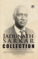 Jadunath Sarkar Collection (5 Books): Shivaji and His Times, Military History of India, India Through the Ages, Mughal Administration & Nadir Shah in India 9362055341 Book Cover