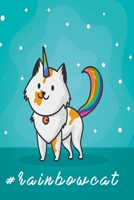 #rainbowcat: Dot Grid 6x9 Dotted Bullet Journal and Notebook 120 Pages with Unicorn Cat 1673898599 Book Cover