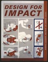 Design for Impact: Fifty Years of Airline Safety Cards 1568983875 Book Cover
