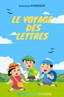 LE VOYAGE DES LETTRES B0G33FFCWM Book Cover