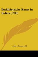 Buddhistische Kunst In Indien 1436794021 Book Cover