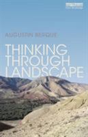 Thinking Through Landscape 0415821169 Book Cover