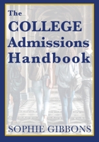 The College Admissions Handbook B0F74J4MH1 Book Cover