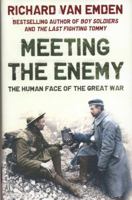 Meeting the Enemy: The Human Face of the Great War 1408843358 Book Cover