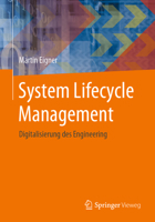 System Lifecycle Management: Digitalisierung Des Engineering 3662621827 Book Cover
