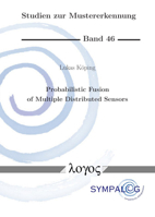 Probabilistic Fusion of Multiple Distributed Sensors 3832548270 Book Cover