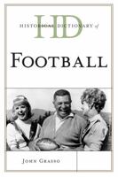 Historical Dictionary of Football 1442255358 Book Cover