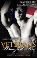 Veterans: Through the Fire 1596326735 Book Cover