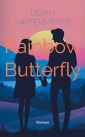 Rainbow Butterfly (German Edition) 3819265538 Book Cover