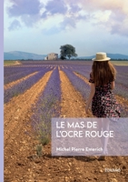 Le Mas de l'Ocre Rouge (French Edition) 2414801174 Book Cover