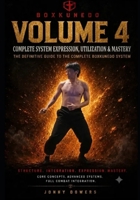 BoxKunEdo Volume 4: Complete System Expression, Utilization & Mastery: The Definitive Guide to the Complete BoxKunEdo System B0H6SHV6XJ Book Cover