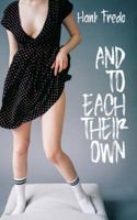 And to Each Their Own B0G3MFH734 Book Cover