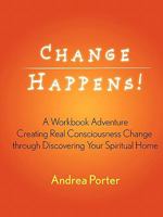 Change Happens! 0578041073 Book Cover