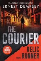 The Courier: A Dak Harper Thriller 1944647775 Book Cover