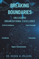 Breaking Boundaries: Unleashing Organizational Excellence 9948725522 Book Cover