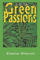 Green Passions 1931741271 Book Cover