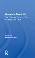 Canton in Revolution/H 0367168006 Book Cover