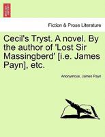 Cecil's Tryst: A Novel (Classic Reprint) 3337346480 Book Cover