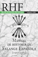 RHF - Revista de Historia del Fascismo: Manual de Historia de la Falange Espa�ola (1927-1983) 1079936173 Book Cover