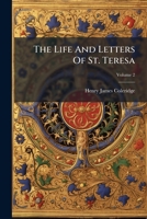 The Life and Letters of St. Teresa, Vol. 2 (Classic Reprint) 1248447611 Book Cover