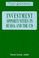 Investment Opportunities in Russia and the Cis (Post-Soviet Business Forum Collection) 081571999X Book Cover