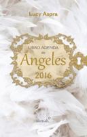 Libro agenda de ángeles 2016 6073132344 Book Cover