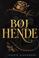 Bøj Hende: En mørk fantasy-romance baseret på Skønheden og Udyret (Forvandlingstrilogien (Dansk)) (Danish Edition) B0H6ZSHYCM Book Cover