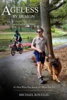 Ageless By Design: My 13 Laws for Intentional Living B0GZLHFC65 Book Cover