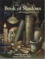 Book Of Shadows: Fill The Pages And Bring It To Life 0975540300 Book Cover