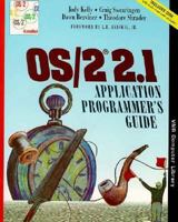 Os/2 2. 1 Application Programmer's Guide 0442017367 Book Cover