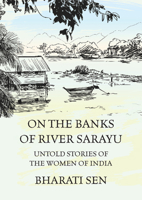 On the Banks of the River Sarayu 1946504483 Book Cover