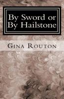 By Sword or by Hailstone: God's Plan for Victory 1537164570 Book Cover