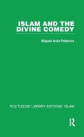 Islam and the Divine Comedy 0415439191 Book Cover