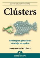 Clústers: Estrategias ganadoras y trabajo en equipo 8496627608 Book Cover