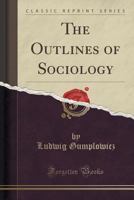 The Outlines of Sociology 1016355084 Book Cover