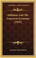Inflation And The American Economy 1162556978 Book Cover
