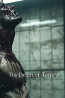 The Depth of Torture (Horror) B0DRGV9J3C Book Cover