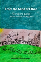 From the Mind of Ethan 1312901268 Book Cover