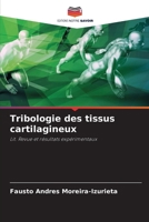 Tribologie des tissus cartilagineux (French Edition) 6208102316 Book Cover