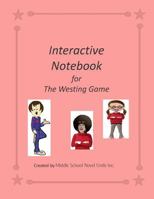 Interactive Notebook for The Westing Game 1502725452 Book Cover